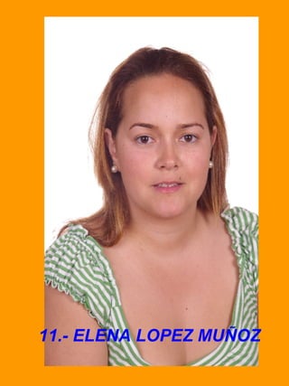 11.- ELENA LOPEZ MUÑOZ 
