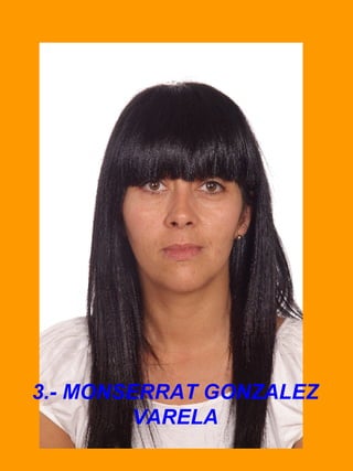 3.- MONSERRAT GONZALEZ VARELA 