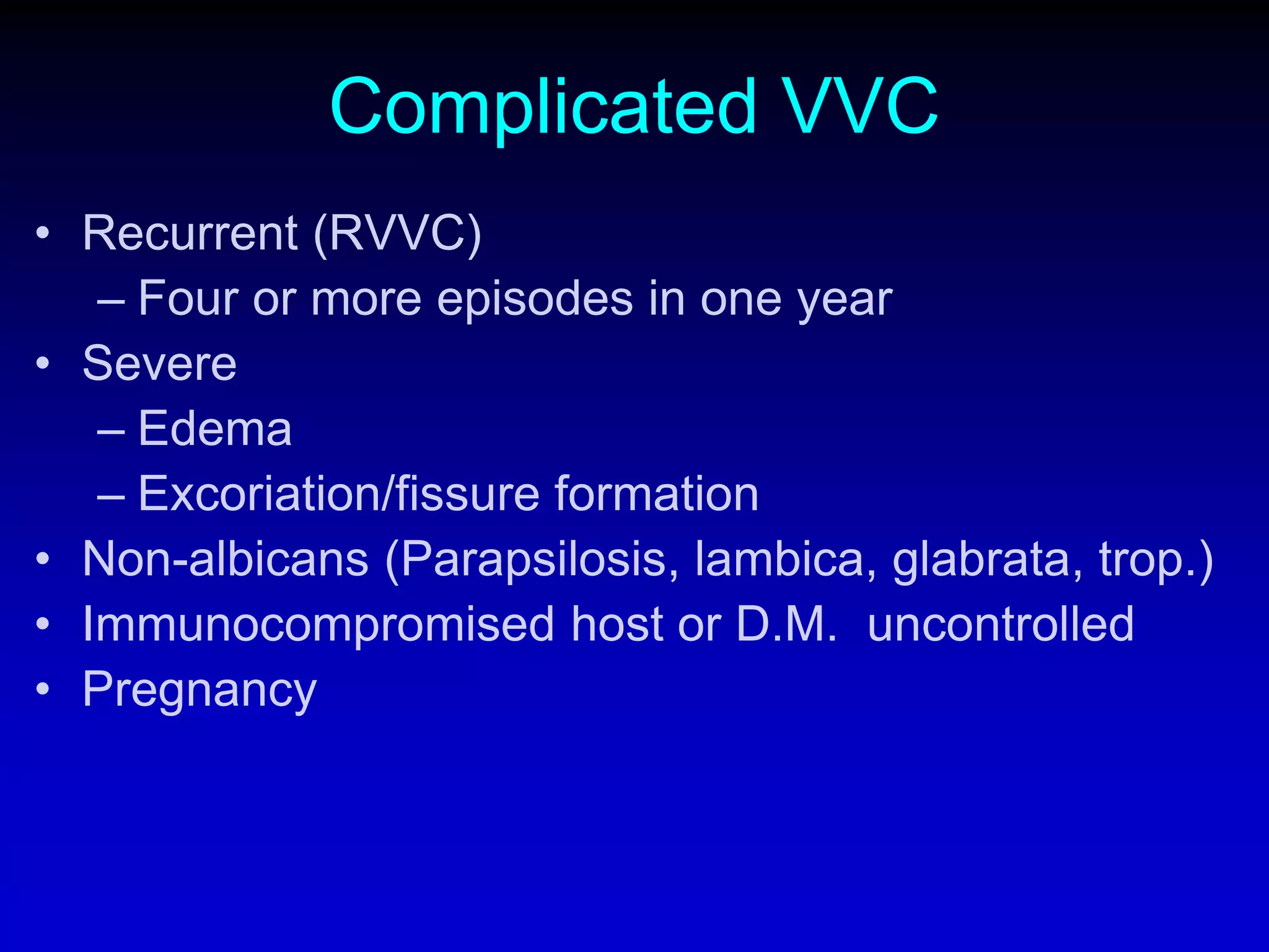 Recurrent Vvc Fungal Vulvovaginal Infection | PPTX
