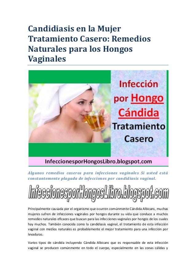 Candidiasis en la Mujer Tratamiento Casero y Remedios Naturales para … Candidiasis en la Mujer Tratamiento Casero y Remedios Naturales para …