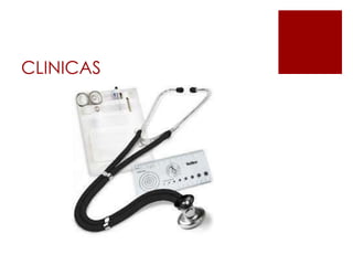 CLINICAS
 