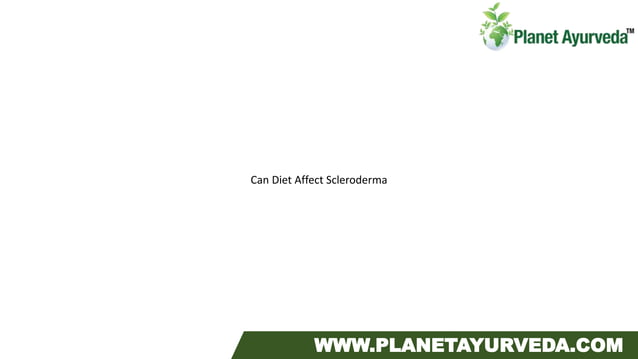 Can diet affect scleroderma | PPT