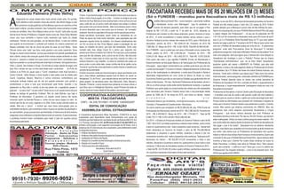 05PGEDUCAÇÃO
Rua desembargador Minineia, 194
Fone/Fax (092) 3521-2633
Celular: (092) 99132-2633
DIGITAR
& ART’S
ERNANI OZAKI
ITACOATIARA - 11 DE ABRIL DE 201508CIDADEITACOATIARA - 11 DE ABRIL DE 2015 PGCANDIRU CANDIRU
___________________________________________
Sempre o menor preço pra você!
Telefone: 3521-5027
MERCANTIL MARK ‘ S
99266-9052
-
-
-
-
-
-
--
-
-
-
-
-
-
______________________________________________
Rua Fileto Pires, 1572
Colônia
Fone: 99164-2596 - 99277-7608
99181-7930
SALÃO DIVA’SS
O MATADOR DE PORCO
CNPJ - 04.338.791/0001-15 NIRE 13400002087
EDITAL DE CONVOCAÇÃO
ITACOATIARA RECEBEU MAIS DE R$ 20 MILHÕES EM (3) MESES
(Só o FUNDEB - mandou para Itacoatiara mais de R$ 13 milhões)
 