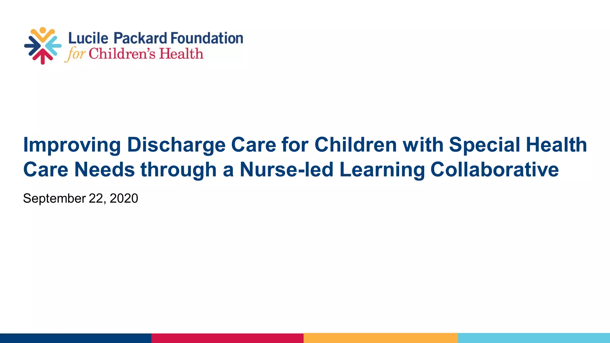 Improving Discharge Care for Children with Special Health Care Needs ...