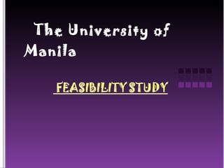 The University of  Manila 