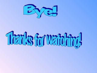 Bye! Thanks for watching! By Casey 