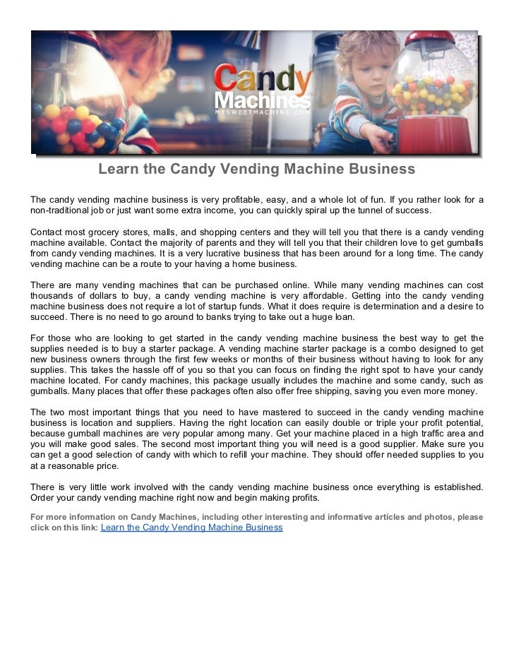 Learn the Candy Vending Machine Business