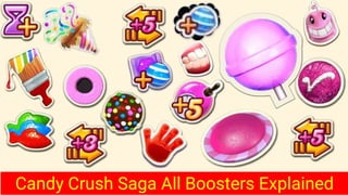Candy Crush Saga All Boosters Explained
 