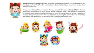 Do You Know The Stories Behind The Candy Crush Characters