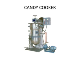 CANDY COOKER