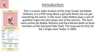 Candy – Robbie Williams analysis | PPT