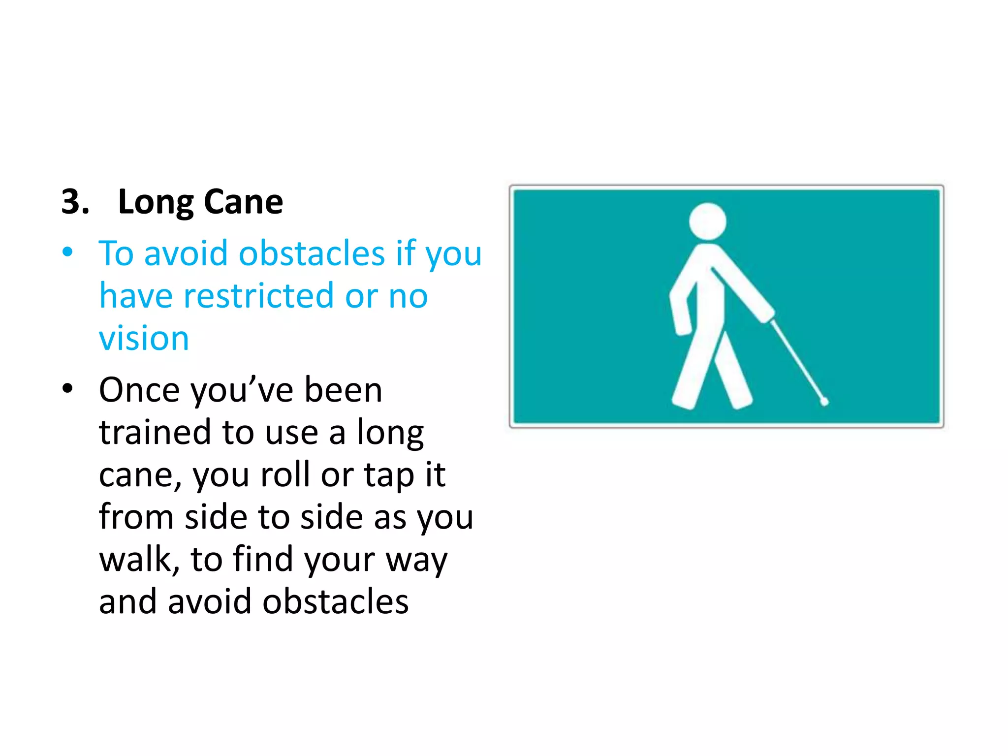 Cane: A_mobility_aid | PPTX