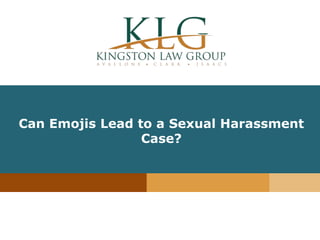 “Insert Article
Title”
Can Emojis Lead to a Sexual Harassment
Case?
 