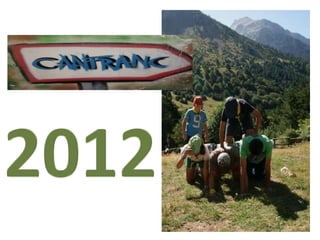 Canfranc 2012
