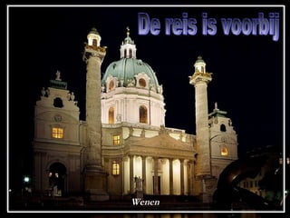 Wenen De reis is voorbij 