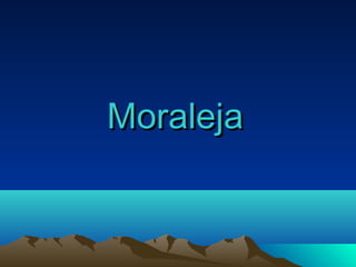 MoralejaMoraleja
 