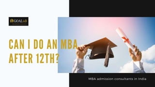 Can I do an MBA after 12th?