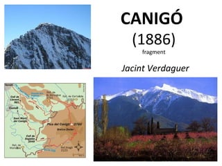 CANIGÓ
(1886)
fragment

Jacint Verdaguer

 