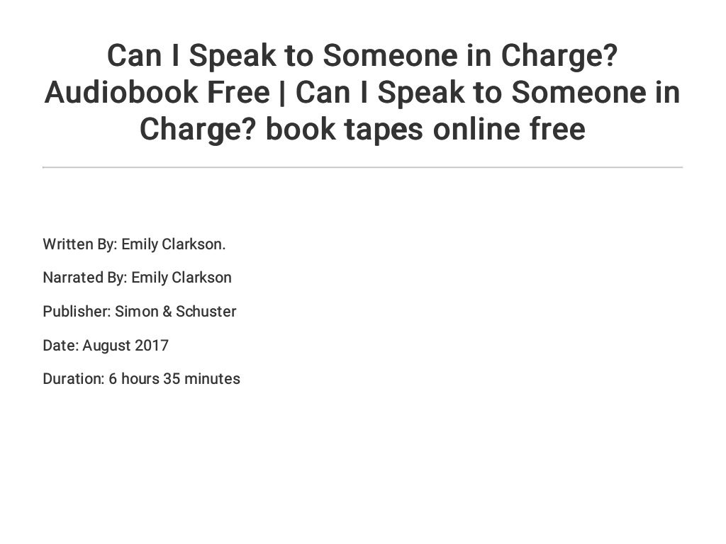 Can I Speak To Someone In Charge Audiobook Free Can I Speak To