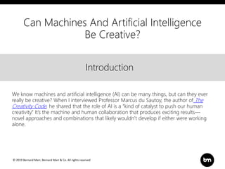 © 2019 Bernard Marr, Bernard Marr & Co. All rights reserved
Title
Text
IntroductionIntroduction
We know machines and artif...