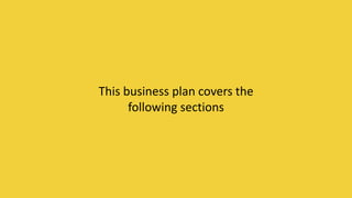 This business plan covers the
following sections
MORE INFORMATION AND PRODUCT
REVIEWS AT: Cannabis Marijuana Edibles
Business Plan
 
