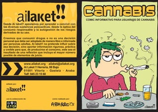 Cómic Informativo para usuari@s de cannabis. Ai Laket!!