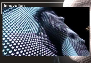 Innovation
 
