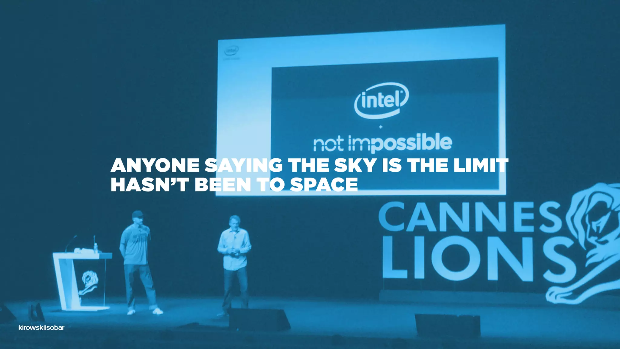 Anyone saying The Sky Is The Limit
hasn’t been to space