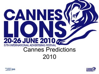 Cannes Predictions2010 