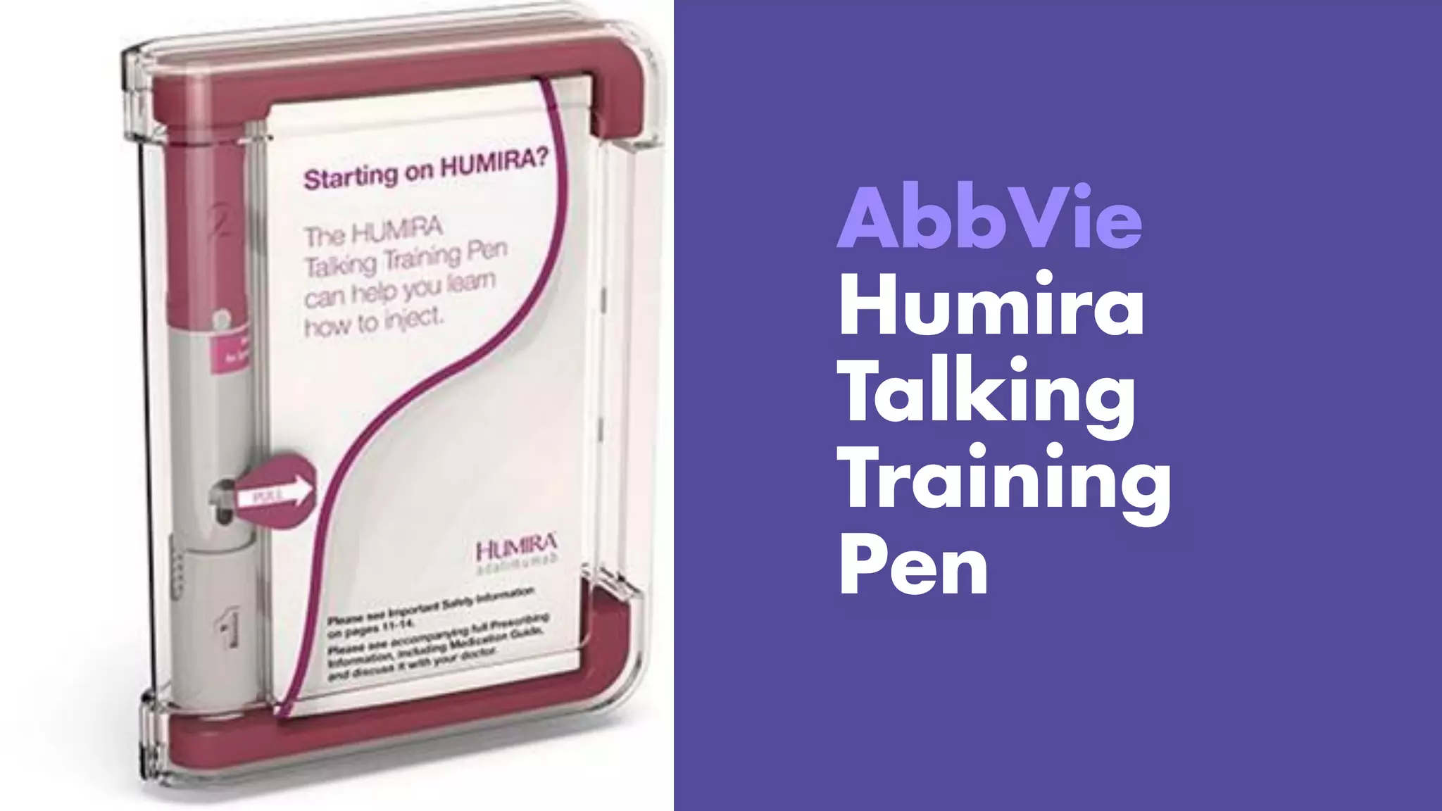 AbbVie
Humira
Talking
Training
Pen
 