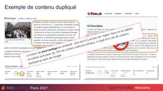Paris 2021 #seocamp
Cycle Tech SEO 4
Exemple de contenu dupliqué
 
