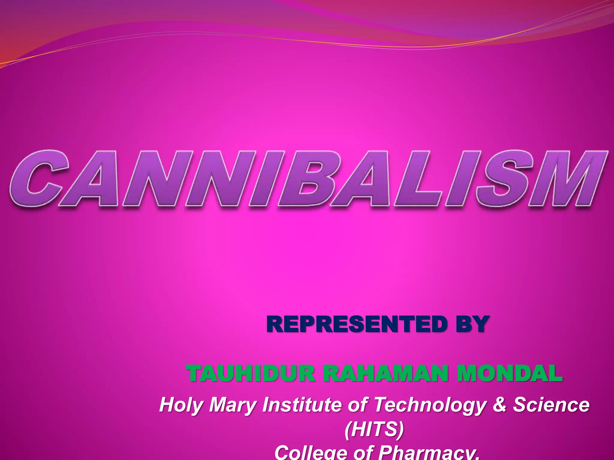 Cannibalism PPT