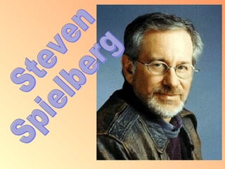 Steven  Spielberg 