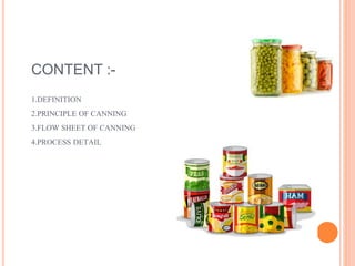 Canning process of fruits and vegetables | PPTX