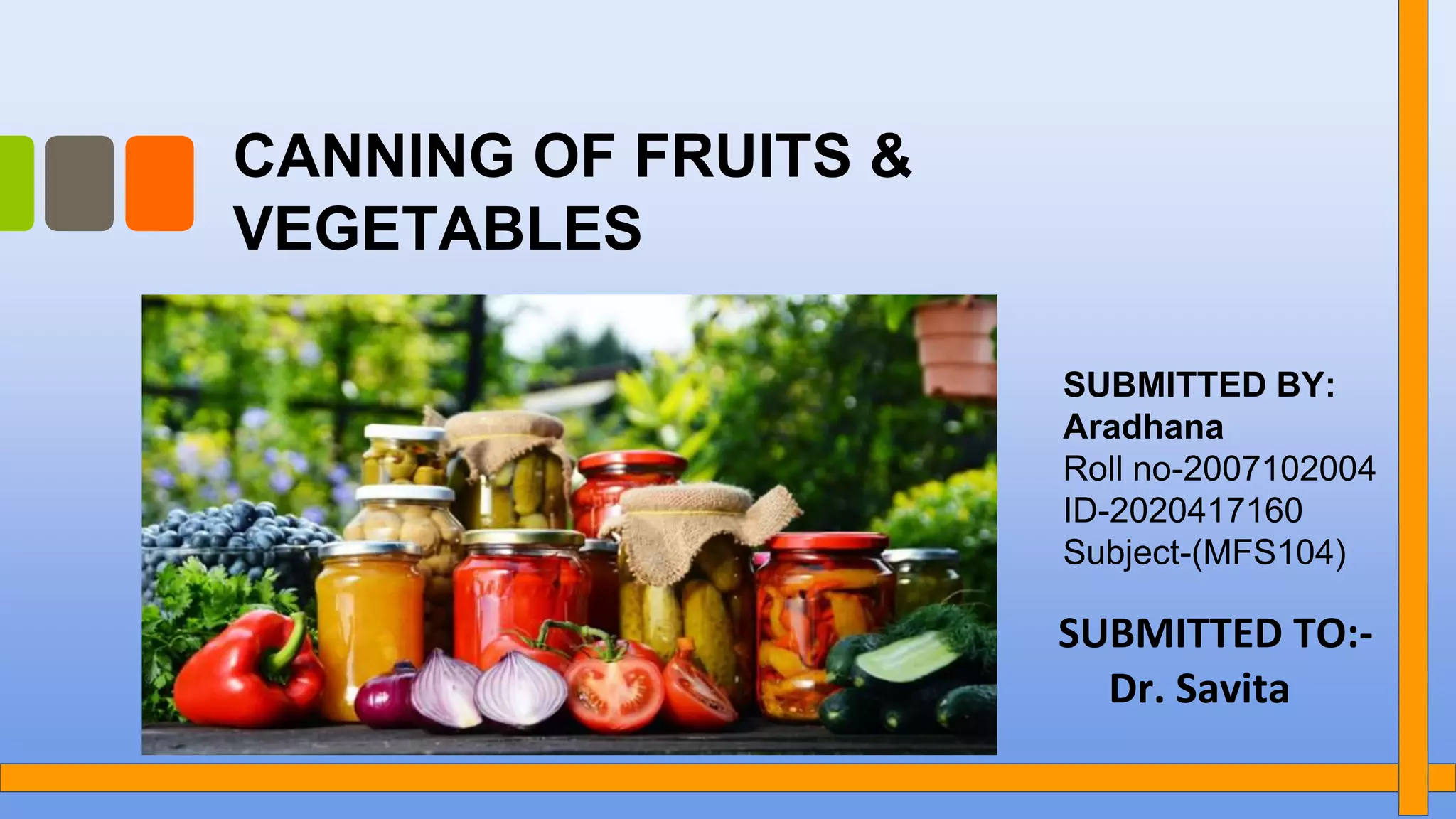 canning of fruits and vegetables PPT