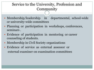 Scholarship, Research and Creative WorksTerminal degrees/Professional qualificationsAt  least  Five  publications,  three  of  which shall be journal articlesComputer  Software and Program  developmentCreative  work  in  the  areas  of  advertising, public  relations,  layout  design,  photography  and graphics, visual arts etc.