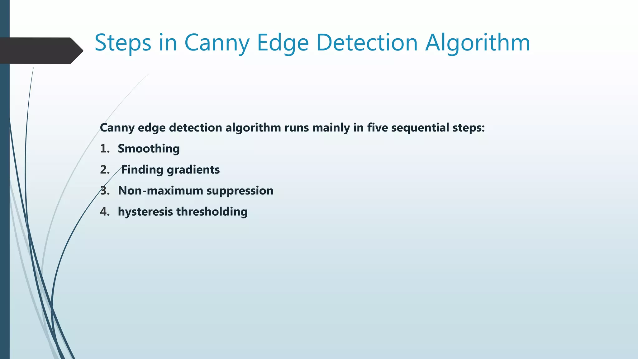 Canny Edge Detection | PPTX | 3-D Graphics | Computer Software and ...