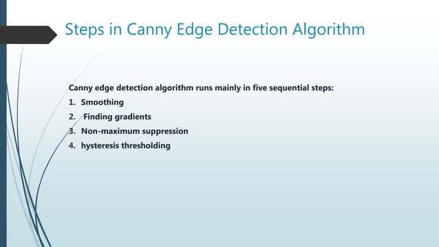 Canny Edge Detection | PPTX | 3-D Graphics | Computer Software and ...
