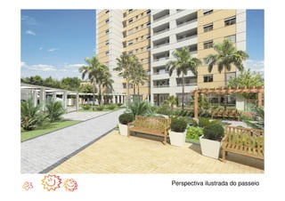 Perspectiva ilustrada do passeio
 