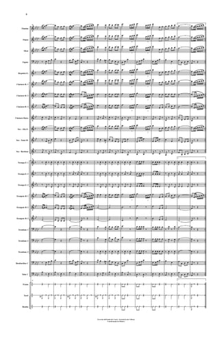 &
&
&
?
&
&
&
&
&
&
&
&
&
&
&
&
&
&
?
?
?
?
?
÷
÷
÷
bbbb
bbbb
bbbb
bbbb
b
bb
bb
bb
bb
b
bb
b
b
b
bb
b
bb
bb
bb
bbbb
bbbb
bb
bb
bbbb
bb
bb
..
..
..
..
..
..
..
..
..
..
..
..
..
..
..
..
..
..
..
..
..
..
..
..
..
..
Flautim
Flauta
Oboé
Fagote
Requinta Eb
Clarinete Bb 1
Clarinete Bb 2
Clarinete Bb 3
Clarinete Baixo
Sax - Alto Eb
Sax - Tenor B b
Sax - Barítono
Trompa Eb 1
Trompa Eb 2
Trompa Eb 3
Trompete Bb 1
Trompete Bb 2
Trompete Bb 3
Trombone 1
Trombone 2
Trombone 3
Bombardino C
Tuba C
Pratos
Tarol
Bombo
38
œ œ .œ
œ œ .œ
œ œ .œ
‰ J
œ œ œ
œ œ .œ
œ œ .œ
œ œ .œ
œ œ .œ
J
œ ‰ j
œ ‰
œ œ .œ
‰ j
œ œ œ
j
œ ‰ j
œ
‰
38
‰ J
œ ‰ J
œ
‰
J
œ ‰
J
œ
‰ j
œ
‰ j
œ
œ œ .œ
œ œ .œ
˙
˙
˙
˙
‰ J
œ œ œ
J
œ
‰ J
œ ‰
38
Œ ¿
Û Û
J
Û ‰
J
Û ‰
Œ Û
œ œ œ œ
œ œ œ œ
œ œ œ œ
œ
Œ
œ œ œ œ
œ œ œ œ
œ œ œ œ
œ œ œ œ
J
œ ‰ j
œ ‰
œ œ œ œ
œ Œ
j
œ ‰ j
œ
‰
‰ J
œ ‰ J
œ
‰
J
œ ‰
J
œ
‰ j
œ
‰ j
œ
œ œ œ œ
œ œ œ œ
œ œ œ œ
œ
Œ
œ Œ
œ Œ
œ
Œ
J
œ
‰ J
œ ‰
Œ ¿
J
Û ‰
J
Û ‰
Œ Û
œ œ .œ
œ œ .œ
œ œ .œ
œ œ
œ œ
œ œ .œ
œ œ .œ
œ œ .œ
œ œ .œ
œ œ
œ œ .œ
œ œ
œ œ
œ œ
‰ J
œ ‰ J
œ
‰ j
œ ‰ j
œ
‰ j
œ
‰ j
œ
œ œ .œ
œ œ .œ
˙
˙
˙
˙
œ œ
œ œ
œ œ
Œ ¿
Û Û
J
Û ‰
J
Û ‰
Œ Û
œ œ œ œ œ œ œ
œ œ œ œ œ œ œ
œ œ œ œ œ œ œ
j
œ ‰ Œ
œ œ œ œ œ œ œ
œ œ œ œ œ œ œ
œ
œ œ œ œ œ œ
œ œ œ œ œ œ œ
œ Œ
œ œ œ œ œ œ œ
j
œ
‰ Œ
j
œ ‰ Œ
J
œ ‰ Œ
j
œ ‰ Œ
j
œ
‰ Œ
œ œ œ œ œ œ œ
œ œ œ œ œ œ œ
j
œ
‰ Œ
J
œ
‰ Œ
J
œ ‰ Œ
J
œ ‰ Œ
j
œ ‰ Œ
J
œ
‰ Œ
Œ ¿
J
Û ‰
J
Û ‰
Œ Û
.œ
J
œ
.œ
J
œ
.œ
J
œ
J
œ œ
J
œn
.œ
J
œ
.œ
J
œ
.œ
J
œ
.œ
J
œ
j
œ ‰ j
œ ‰
.œ
J
œ
J
œ œ
J
œn
j
œ
‰ j
œ ‰
‰ J
œ ‰ J
œ
‰
J
œ ‰
J
œ
‰ j
œ
‰ j
œ
J
œ œ
J
œ
˙
˙
.œ
J
œ
.œ
J
œ
‰ J
œ ‰ J
œ
J
œ œ
J
œn
J
œ ‰ J
œ ‰
Œ ¿
Û Û
J
Û ‰
J
Û ‰
Œ Û
œ œ œ œn
œ œ œ œn
œ œ œ œn
œ œ œ œ
œ œ œ œn
œ œ œ œn
œ œ œ œn
œ œ œ œn
J
œ ‰ j
œ ‰
œ œ œ œn
œ œ œ œ
j
œ ‰ j
œ
‰
‰ J
œ ‰ J
œ
‰
J
œ ‰
J
œ
‰ j
œ
‰ j
œ
œ œ œ œn
˙
˙
œ œ œ œn
œ œ œ œ
‰ J
œ ‰ J
œ
œ œ œ œ
J
œ
‰ J
œ ‰
Œ ¿
J
Û ‰
J
Û ‰
Œ Û
.œ
3
œ œ œ
.œ
3
œ œ œ
.œ
3
œ œ œ
œ œ
œ
.œ
3
œ œ œ
.œ
3
œ œ œ
.œ
3
œ œ œ
.œ
3
œ œ œ
J
œ ‰ j
œ
‰
.œ
3
œ œ œ
œ œ
œ
j
œ ‰ j
œ
‰
‰ J
œ ‰ J
œ
‰ j
œ ‰ j
œ
‰ j
œ
‰ j
œ
.œ
3
œ œ œ
.œ ‰
.œ
‰
.œ
‰
.œ
‰
‰ J
œ ‰ J
œ
œ œ
œ
J
œ
‰
j
œ ‰
¿ ¿ Œ
Û Û Œ
Û Û Œ
.œ
3
œ œ œ
.œ
3
œ œ œ
.œ
3
œ œ œ
œ œ œ œ
.œ
3
œ œ œ
.œ
3
œ œ œ
.œ
3
œ œ œ
.œ
3
œ œ œ
j
œ ‰ j
œ ‰
.œ
3
œ œ œ
œ œ œ œ
j
œ
‰ j
œ
‰
œ œ œ œ
œ œ œ œ
œ œ œ œ
.œ
3
œ œ œ
.œ ‰
.œ ‰
œ œ œ
J
œ
‰
œ œ œ
J
œ
‰
œ œ œ
J
œ ‰
œ œ œ œ
J
œ ‰
J
œ ‰
¿ ¿ Œ
Û Û Œ
Û Û Œ
œ
œ œ
œ
œ œ
œ
œ œ
œ œ œ œ
œ
œ œ
œ
œ œ
œ œ œ
œ
œ œ
j
œ ‰ j
œ ‰
œ
œ œ
œ œ œ œ
j
œ
‰ j
œ
‰
œ œ œ œ
œ œ œ œ
œ œ œ œ
œ
œ œ
œ
œ œ
œ œ œ
œ œ œ œ œ
œ œ œ œ œ
œ œ œ œ œ
œ œ œ œ
J
œ ‰ J
œ ‰
¿ ¿ Œ
Û Û Œ
Û Û Œ
œ œ œ œ
œ œ œ œ
œ œ œ œ
œ
œ
œ œ œ œ
œ œ œ œ
œ œ œ œ
œ œ œ œ
j
œ
‰ j
œ ‰
œ œ œ œ
œ
œ
j
œ
‰ j
œ
‰
‰ J
œ ‰ J
œ
‰
J
œ ‰
J
œ
‰ j
œ
‰ j
œ
œ œ œ œ
˙
˙
‰ J
œ
‰ J
œ
‰ J
œ ‰ J
œ
‰ J
œ ‰ J
œ
œ
œ
j
œ ‰ J
œ ‰
Œ ¿
Û Û
Œ Û
1
˙
˙
˙
œ
œ œ œ
˙
˙
˙
˙
œ
œ œ œ
˙
œ
œ œ œ
œ
œ œ œ
1
J
œ œ
J
œ
j
œ œ
j
œ
j
œ œ
j
œ
˙
˙
˙
˙
˙
˙
œ
œ œ œ
œ
œ œ œ
1
Œ ¿
Û Û
Œ Û
œ œ œ œ œ œ œ
œ œ œ œ œ œ œ
œ œ œ œ œ œ œ
j
œ ‰ Œ
œ œ œ œ œ œ œ
œ œ œ œ œ œ œ
œ
œ œ œ œ œ œ
œ œ œ œ œ œ œ
j
œ
‰ Œ
œ œ œ œ œ œ œ
j
œ
‰ Œ
j
œ ‰ Œ
J
œ ‰ Œ
j
œ ‰ Œ
j
œ
‰ Œ
œ œ œ œ œ œ œ
j
œ ‰ Œ
j
œ
‰ Œ
J
œ
‰ Œ
J
œ ‰ Œ
J
œ ‰ Œ
j
œ ‰ Œ
j
œ ‰ Œ
J
¿ ‰ Œ
J
Û ‰ Œ
J
Û ‰ Œ
4
Governo doEstado do Ceará - Secretaria da Cultura
Coordenação de Música
 