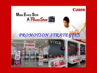 PROMOTION STRATEGIES 