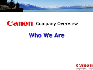   Company Overview  Who We Are 