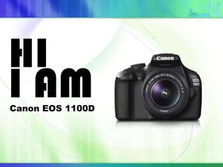 Canon 1100D-self-introduction | PPTX