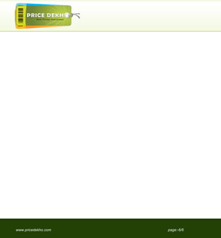www.pricedekho.com   page:-6/6
Powered by TCPDF (www.tcpdf.org)
 