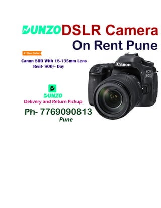 Canon 80D DSLR Camera On Rent Pune  Dunzo Delivery  DSLR Camera Rent Near Me  Photography Camera on Rent  Pune.pdf