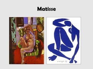 Matisse
 