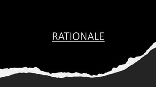 RATIONALE
 