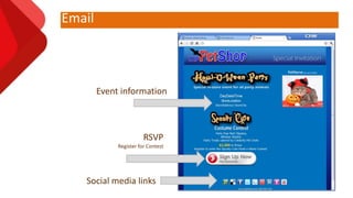 Email
Event information
RSVP
Register for Contest
Social media links
 