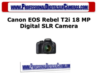 Canon EOS Rebel T2i 18 MP Digital SLR Camera 