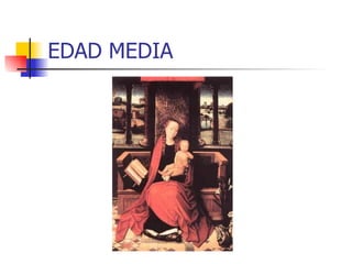 EDAD MEDIA 